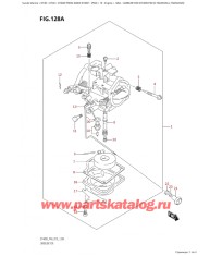 128A - Карбюратор (Dt40W: p40: (S-Transom, L-Transom) )
